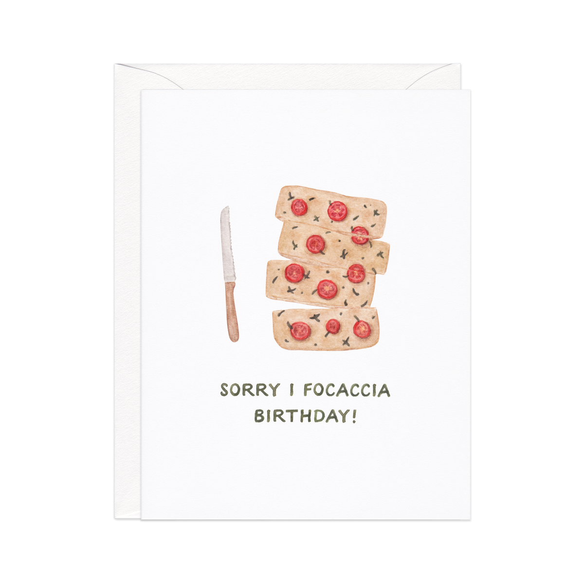 Sorry I Focaccia Birthday Card