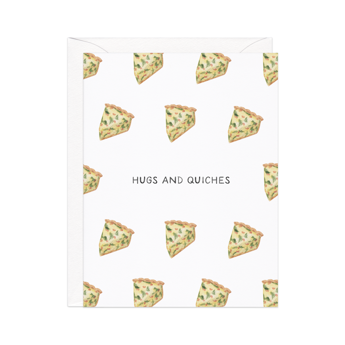 Hugs and Quiches Everyday Card