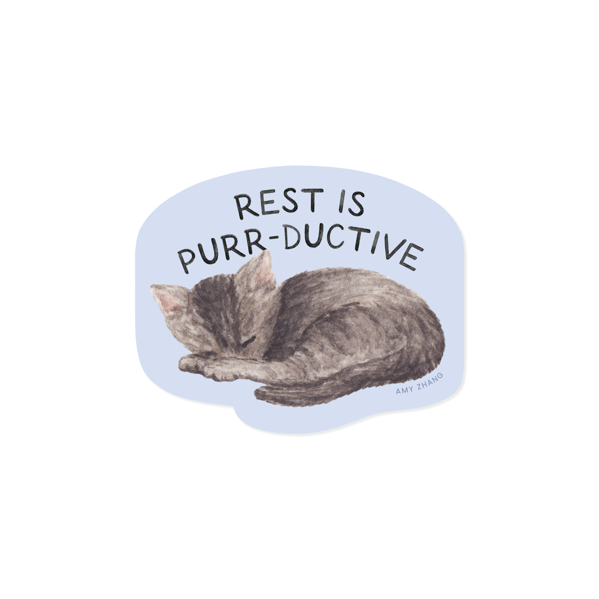 Rest Is Purr-ductive Sticker