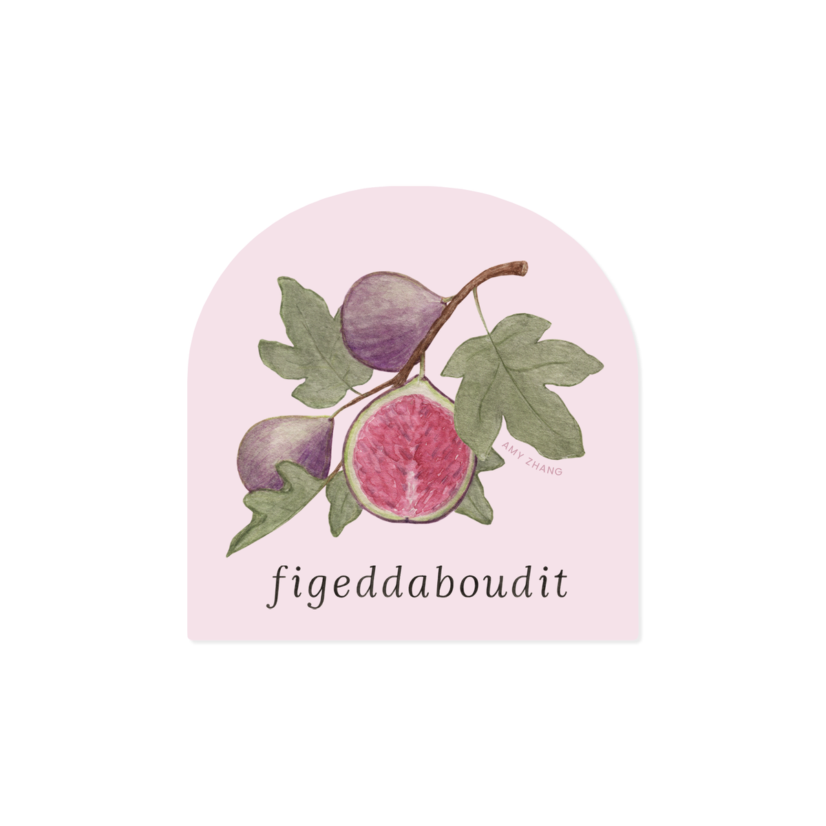 Fig-eddaboudit Sticker