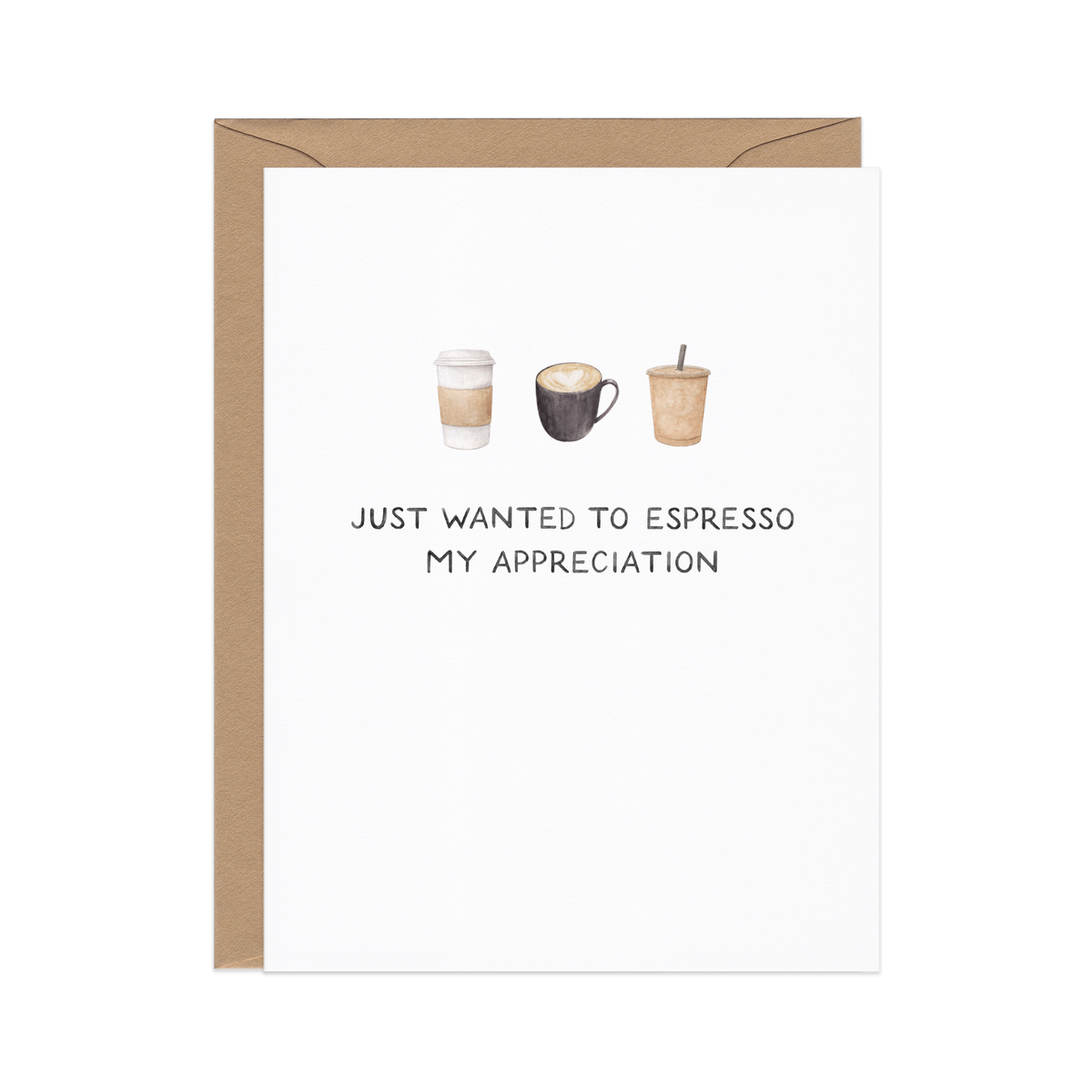 Espresso My Appreciation Thanks Card