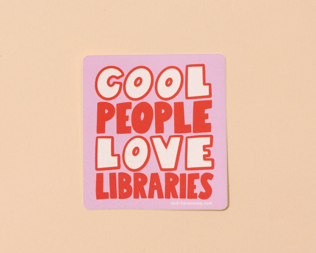 Cool People Love Libraries Sticker